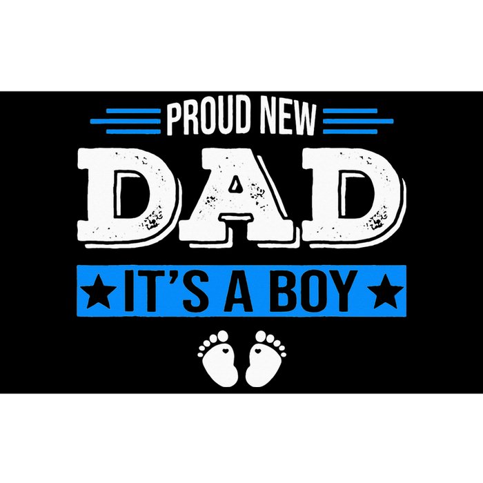 Proud New Dad Its A Cute Father's Day Baby Bumper Sticker