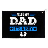 Proud New Dad Its A Cute Father's Day Baby Grommeted Golf Towel