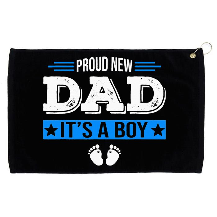 Proud New Dad Its A Cute Father's Day Baby Grommeted Golf Towel