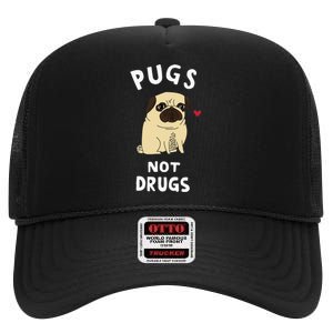 Pugs Not Drugs Funny Present For Dog Lover Tee Pets High Crown Mesh Back Trucker Hat