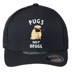 Pugs Not Drugs Funny Present For Dog Lover Tee Pets Flexfit Unipanel Trucker Cap