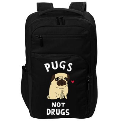 Pugs Not Drugs Funny Present For Dog Lover Tee Pets Impact Tech Backpack