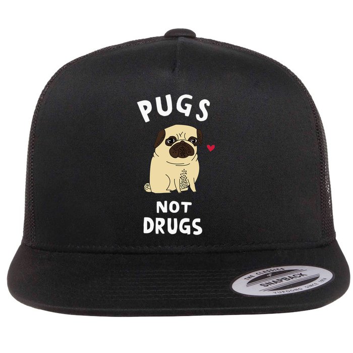 Pugs Not Drugs Funny Present For Dog Lover Tee Pets Flat Bill Trucker Hat