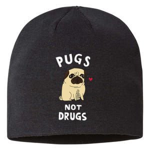 Pugs Not Drugs Funny Present For Dog Lover Tee Pets Sustainable Beanie