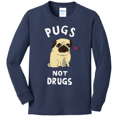 Pugs Not Drugs Funny Present For Dog Lover Tee Pets Kids Long Sleeve Shirt