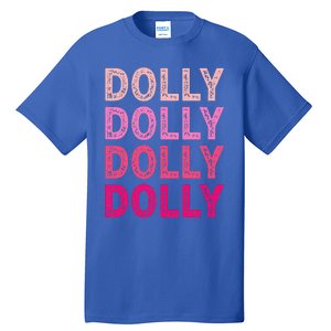 Personalized Name DOLLY  I Love Dolly  Tall T-Shirt