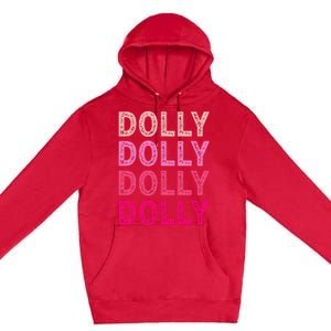 Personalized Name DOLLY  I Love Dolly  Premium Pullover Hoodie