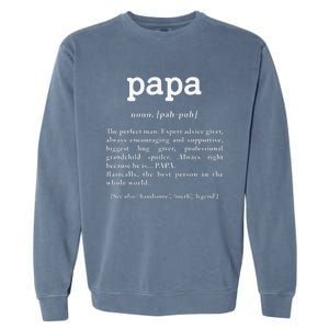 Papa Noun Definition Perfect Man Grandpa Fathers Day Garment-Dyed Sweatshirt