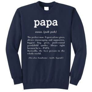 Papa Noun Definition Perfect Man Grandpa Fathers Day Tall Sweatshirt