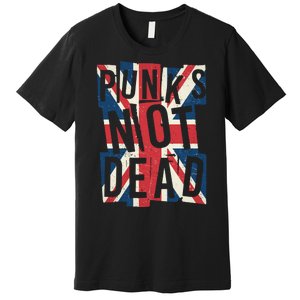 Punks Not Dead British Flag Britain England Premium T-Shirt