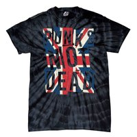 Punks Not Dead British Flag Britain England Tie-Dye T-Shirt