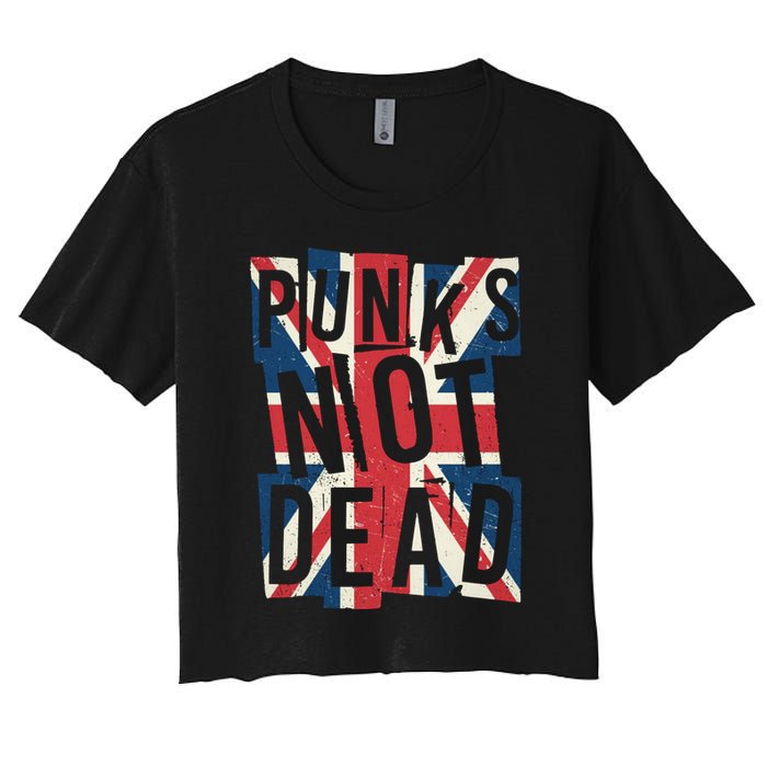 Punks Not Dead British Flag Britain England Women's Crop Top Tee