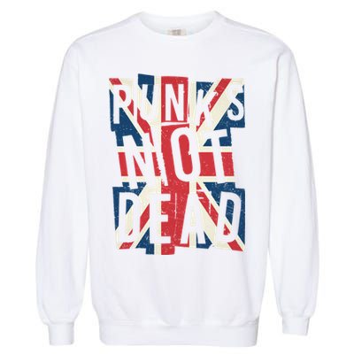 Punks Not Dead British Flag Britain England Garment-Dyed Sweatshirt