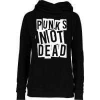 Punks Not Dead Womens Funnel Neck Pullover Hood