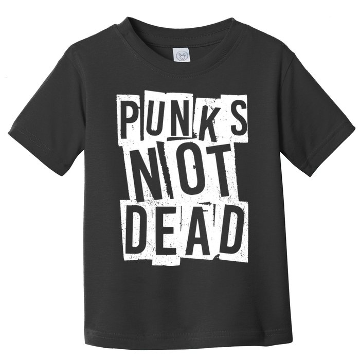 Punks Not Dead Toddler T-Shirt