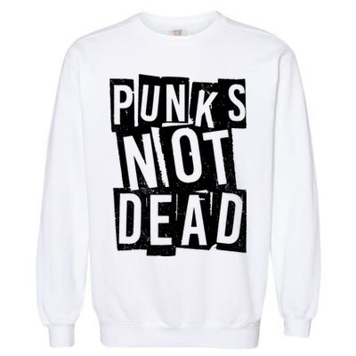 Punks Not Dead Garment-Dyed Sweatshirt