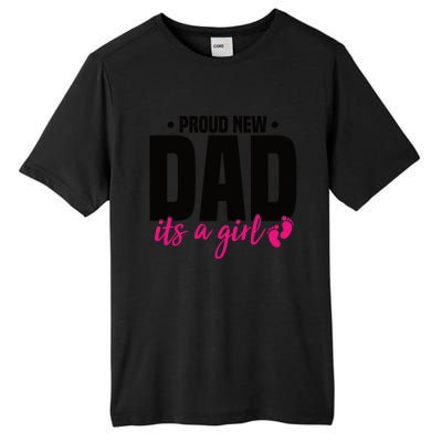 Proud New Dad ItS A Gift Tall Fusion ChromaSoft Performance T-Shirt