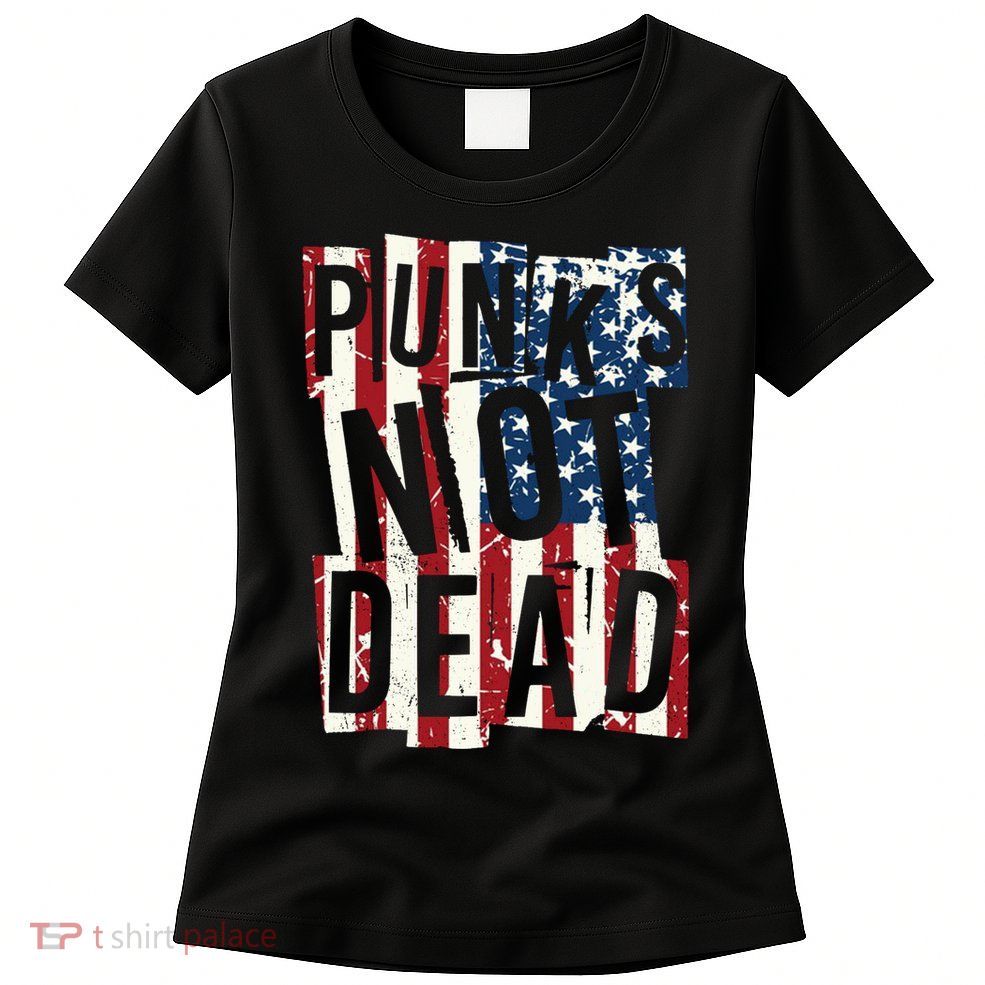 Punks Not Dead USA American Flag Womens T-Shirt