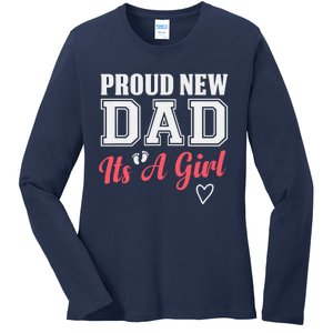 Proud New Dad Its A Girl Cute Girl Announcement Heart Ladies Long Sleeve Shirt