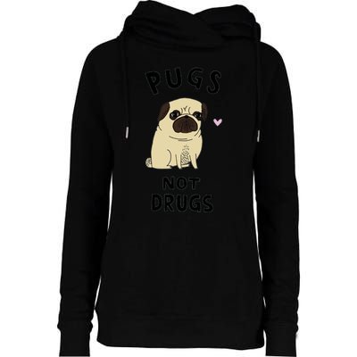 Pugs Not Drugs Womens Funnel Neck Pullover Hood