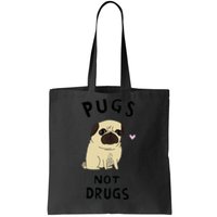 Pugs Not Drugs Tote Bag