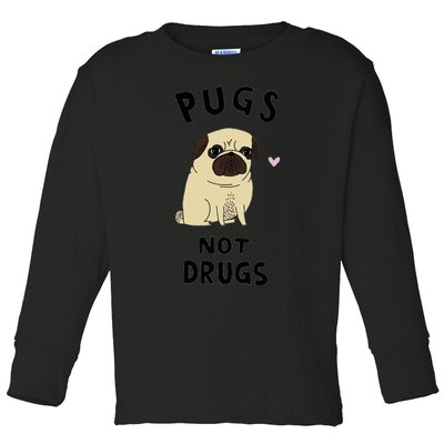 Pugs Not Drugs Toddler Long Sleeve Shirt