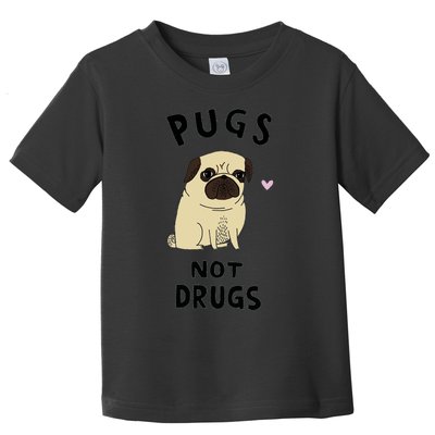 Pugs Not Drugs Toddler T-Shirt