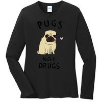 Pugs Not Drugs Ladies Long Sleeve Shirt