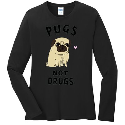 Pugs Not Drugs Ladies Long Sleeve Shirt