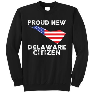 Proud New Delaware Citizen American Immigrant Citizenship Sweatshirt