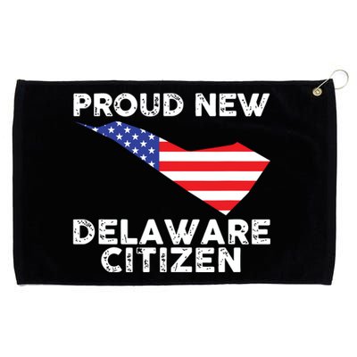 Proud New Delaware Citizen American Immigrant Citizenship Grommeted Golf Towel