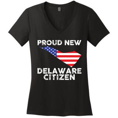 Proud New Delaware Citizen American Immigrant Citizenship Women's V-Neck T-Shirt