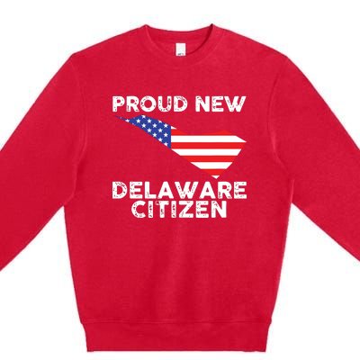 Proud New Delaware Citizen American Immigrant Citizenship Premium Crewneck Sweatshirt