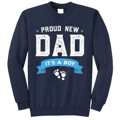 Proud New Dad Its A Cute Fathers Day Gift Baby Sweatshirt