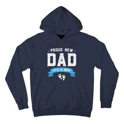 Proud New Dad Its A Cute Fathers Day Gift Baby Tall Hoodie