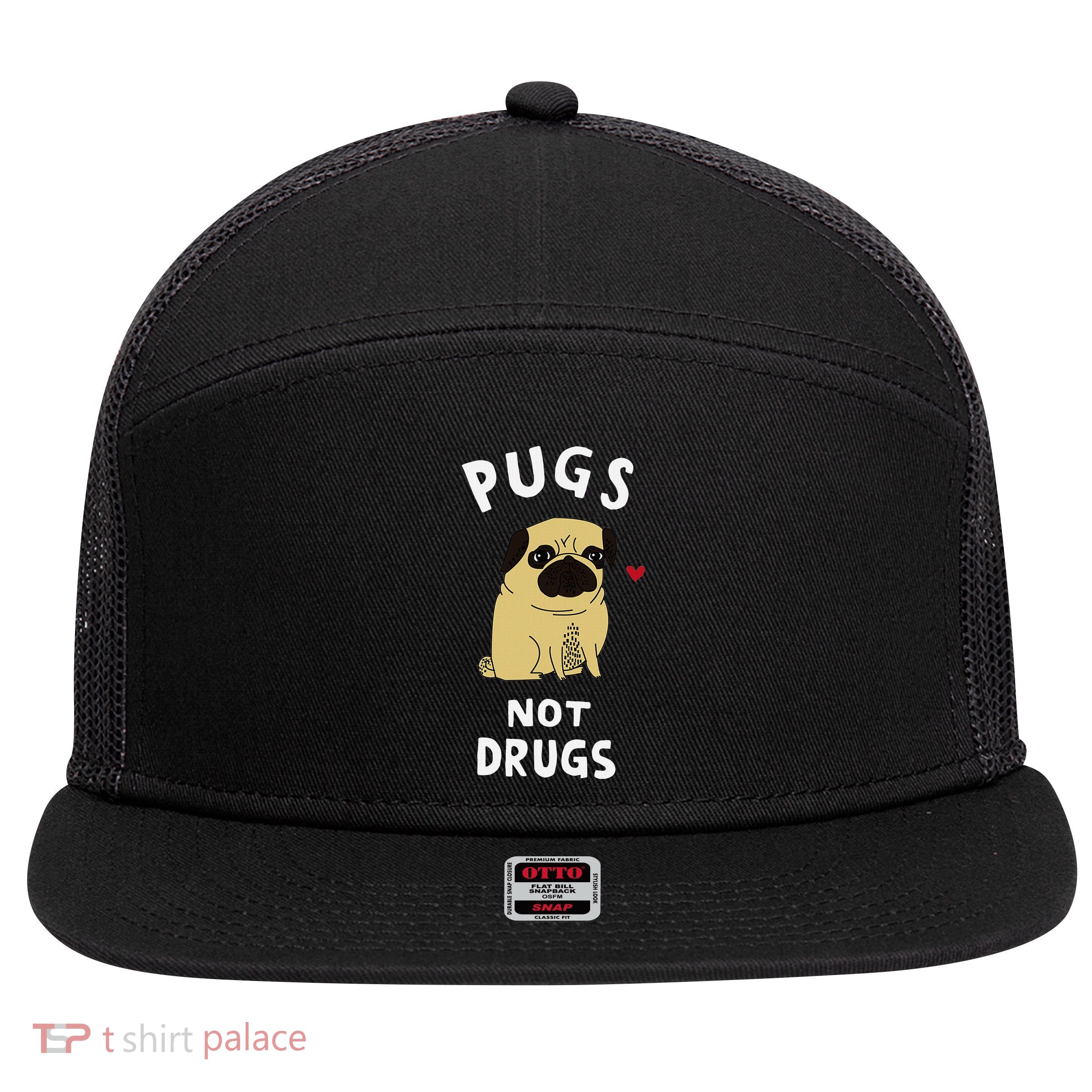 Pugs Not Drugs Funny Present For Dog Lover Pets 7 Panel Mesh Trucker Snapback Hat