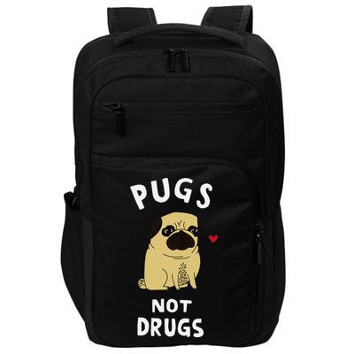 Pugs Not Drugs Funny Present For Dog Lover Pets Impact Tech Backpack