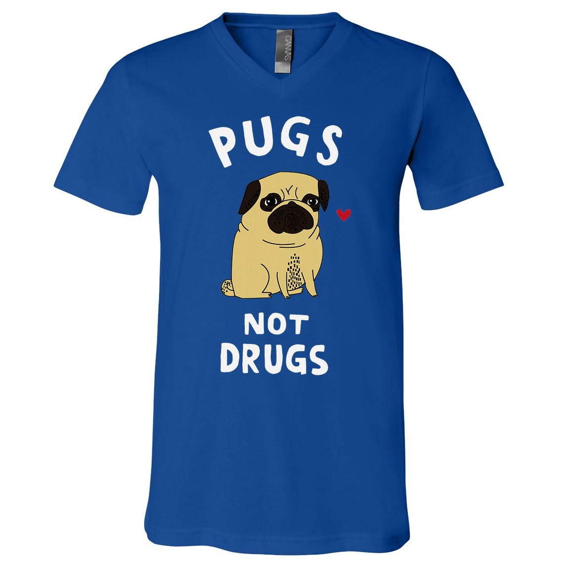 Pugs Not Drugs Funny Present For Dog Lover Pets V-Neck T-Shirt