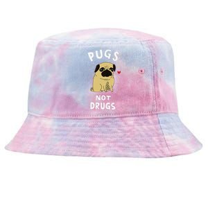 Pugs Not Drugs Funny Present For Dog Lover Pets Tie-Dyed Bucket Hat