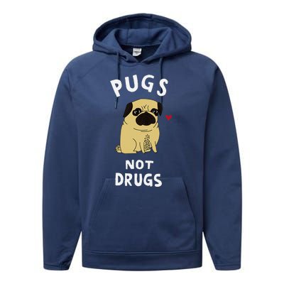 Pugs Not Drugs Funny Present For Dog Lover Pets Performance Fleece Hoodie