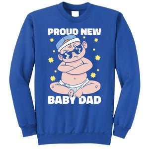 Proud New Dad For Father's Day Gift Sweatshirt