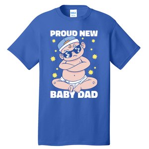 Proud New Dad For Father's Day Gift Tall T-Shirt