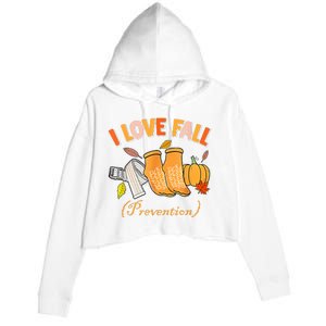 Pt Nurse Fall I Love Fall Prevention Fall Physical Therapy Crop Fleece Hoodie