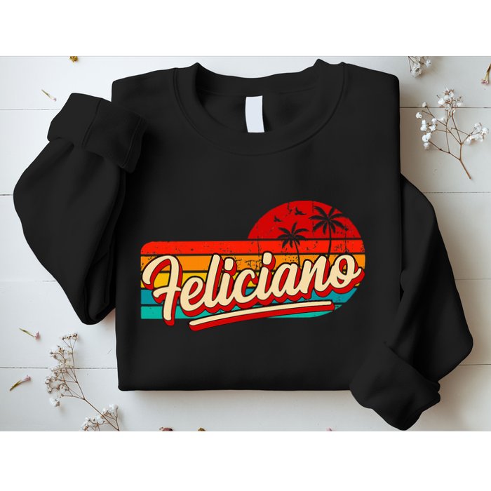 Personal Name Feliciano Retro Vintage First Name Feliciano Sweatshirt