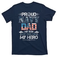 Proud Navy Father Dad My Son My Sailor My Hero T-Shirt