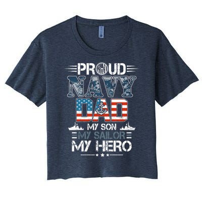 Proud Navy Father Dad My Son My Sailor My Hero Women's Crop Top Tee