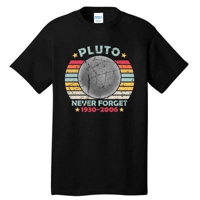 Pluto Never Forget Funny Space Vintage Retro Astronomy Tall T-Shirt