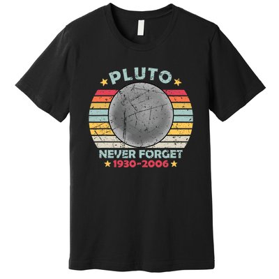 Pluto Never Forget Funny Space Vintage Retro Astronomy Premium T-Shirt