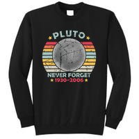 Pluto Never Forget Funny Space Vintage Retro Astronomy Tall Sweatshirt