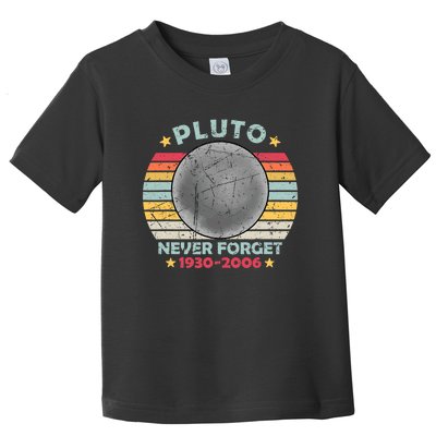 Pluto Never Forget Funny Space Vintage Retro Astronomy Toddler T-Shirt